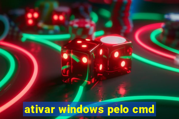 ativar windows pelo cmd